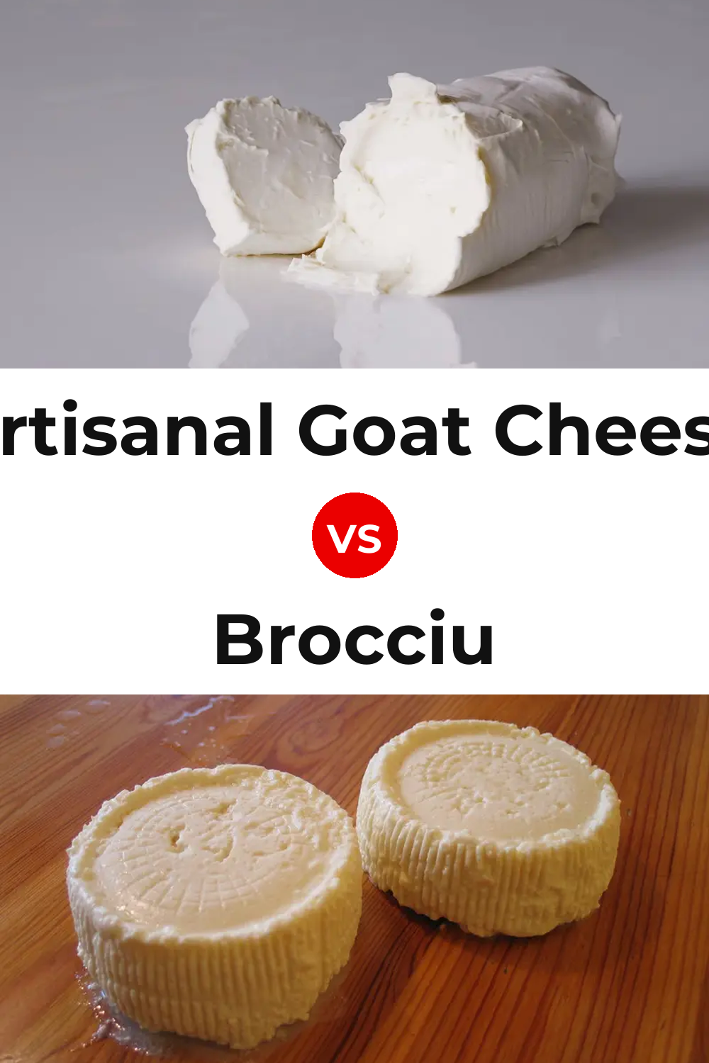 Artisanal Goat Cheese vs Brocciu Cheese Pinterest comparison