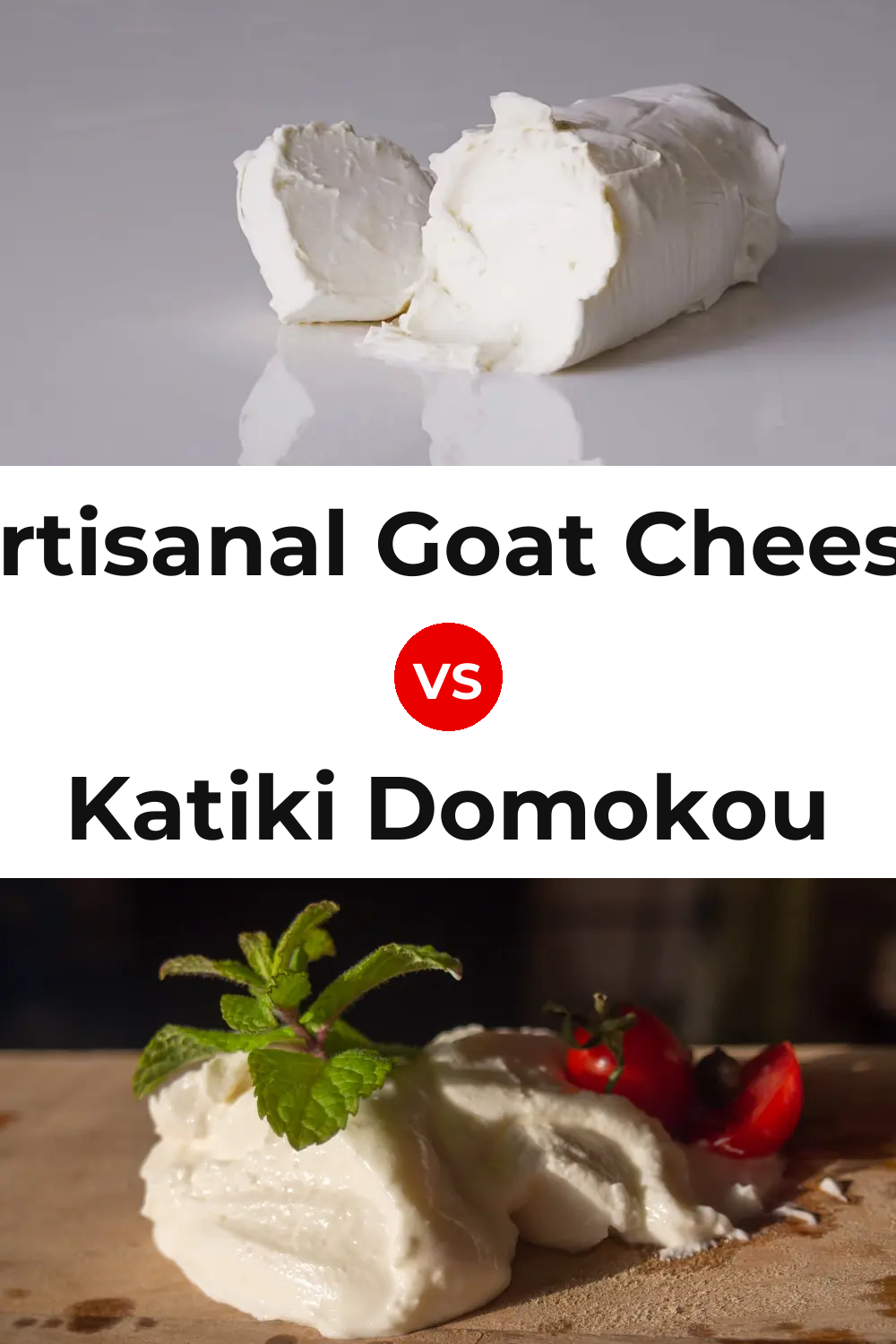 Artisanal Goat Cheese vs Katiki Domokou Cheese Pinterest comparison