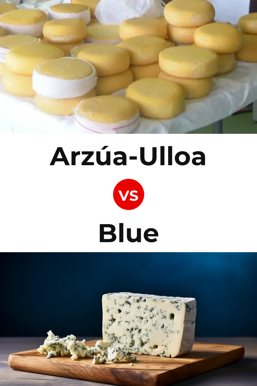Arzúa-Ulloa Cheese vs Blue Cheese Pinterest comparison