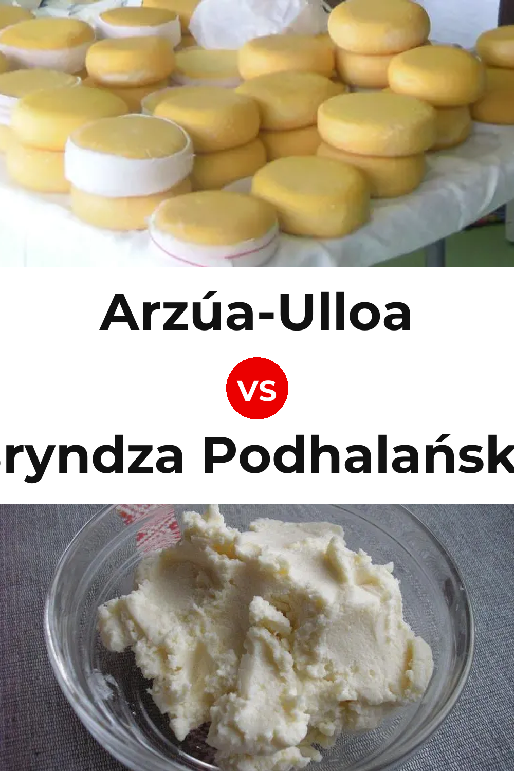 Arzúa-Ulloa Cheese vs Bryndza Podhalańska Cheese Pinterest comparison