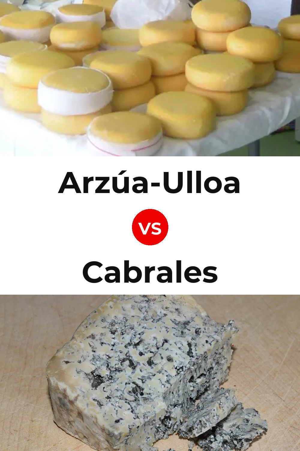 Arzúa-Ulloa Cheese vs Cabrales Cheese Pinterest comparison