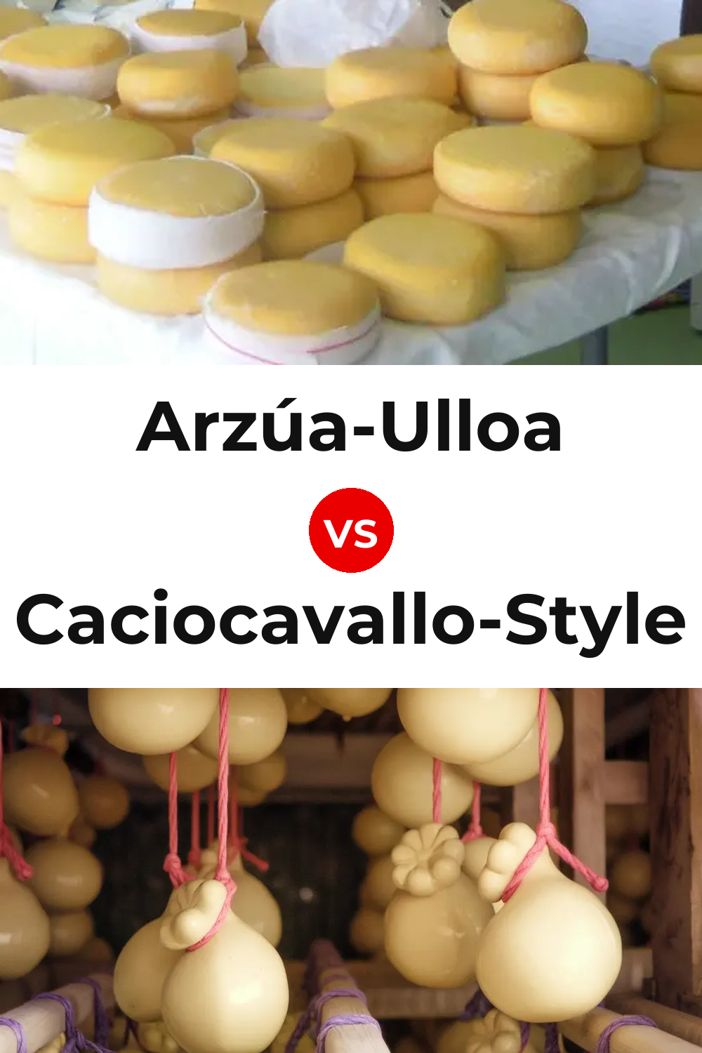 Arzúa-Ulloa Cheese vs Caciocavallo-Style Cheese Pinterest comparison