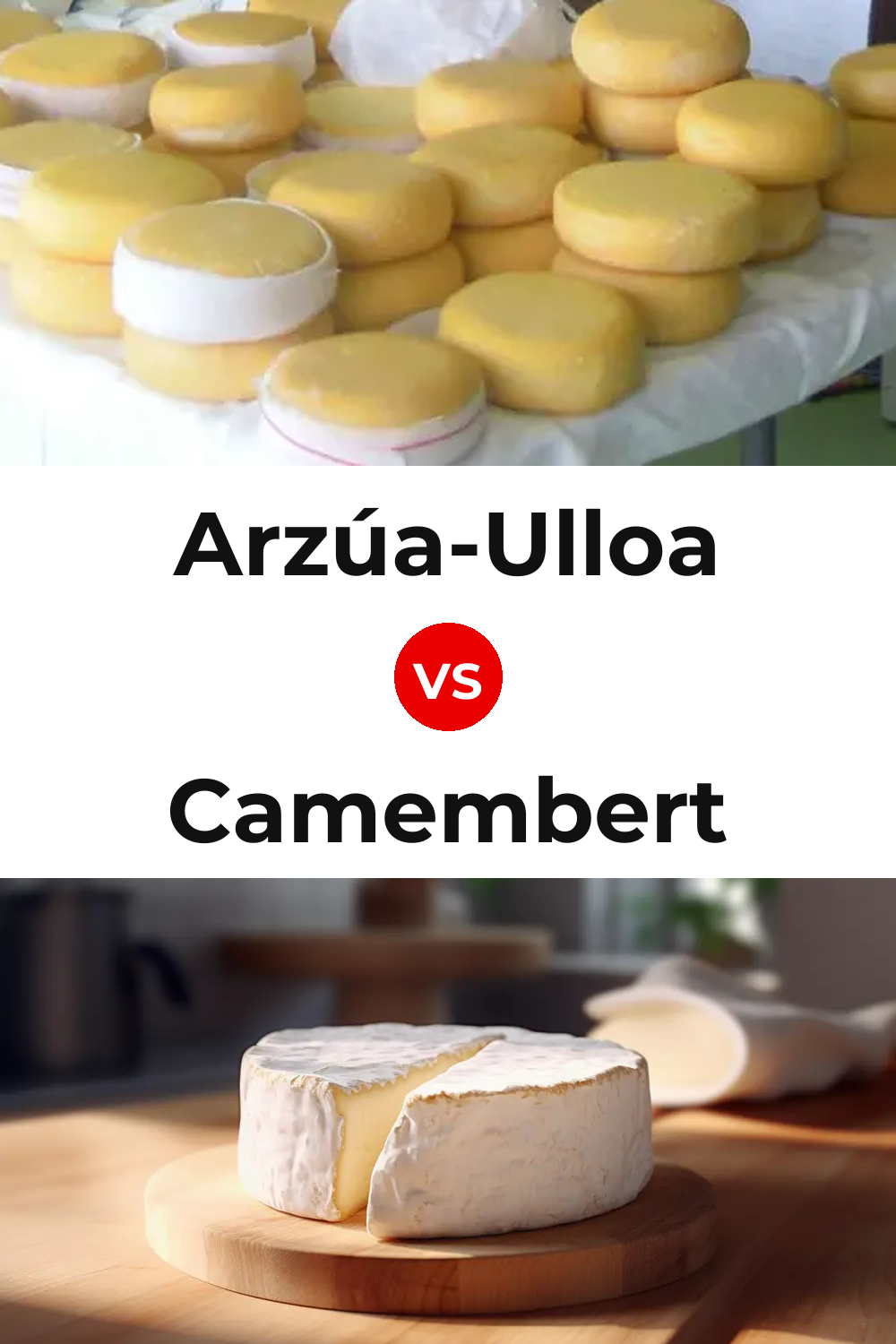 Arzúa-Ulloa Cheese vs Camembert Cheese Pinterest comparison