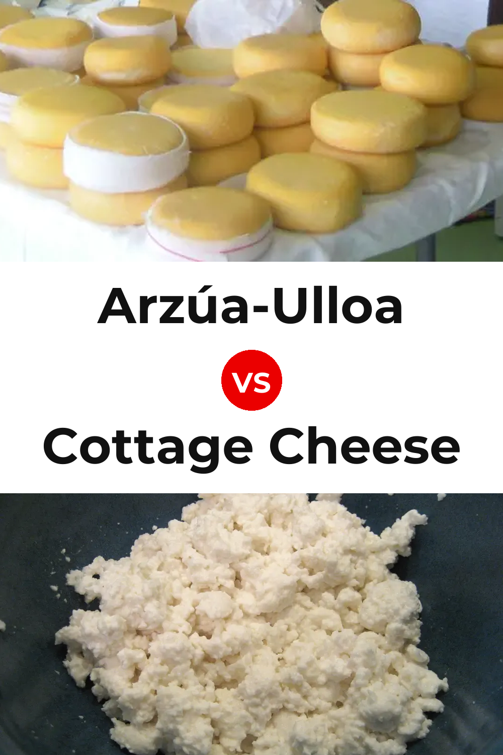 Arzúa-Ulloa Cheese vs Cottage Cheese Pinterest comparison