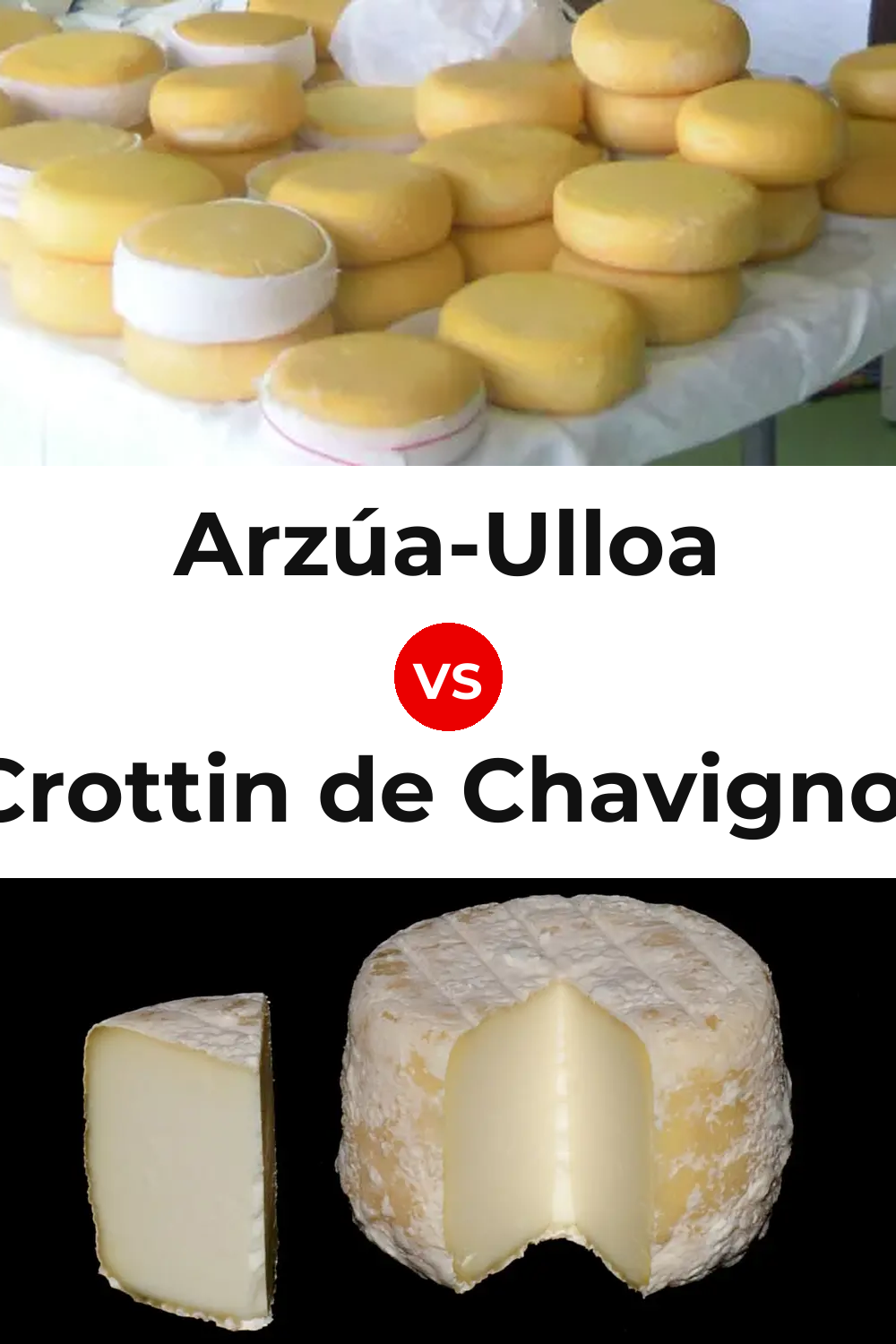 Arzúa-Ulloa Cheese vs Crottin de Chavignol Cheese Pinterest comparison
