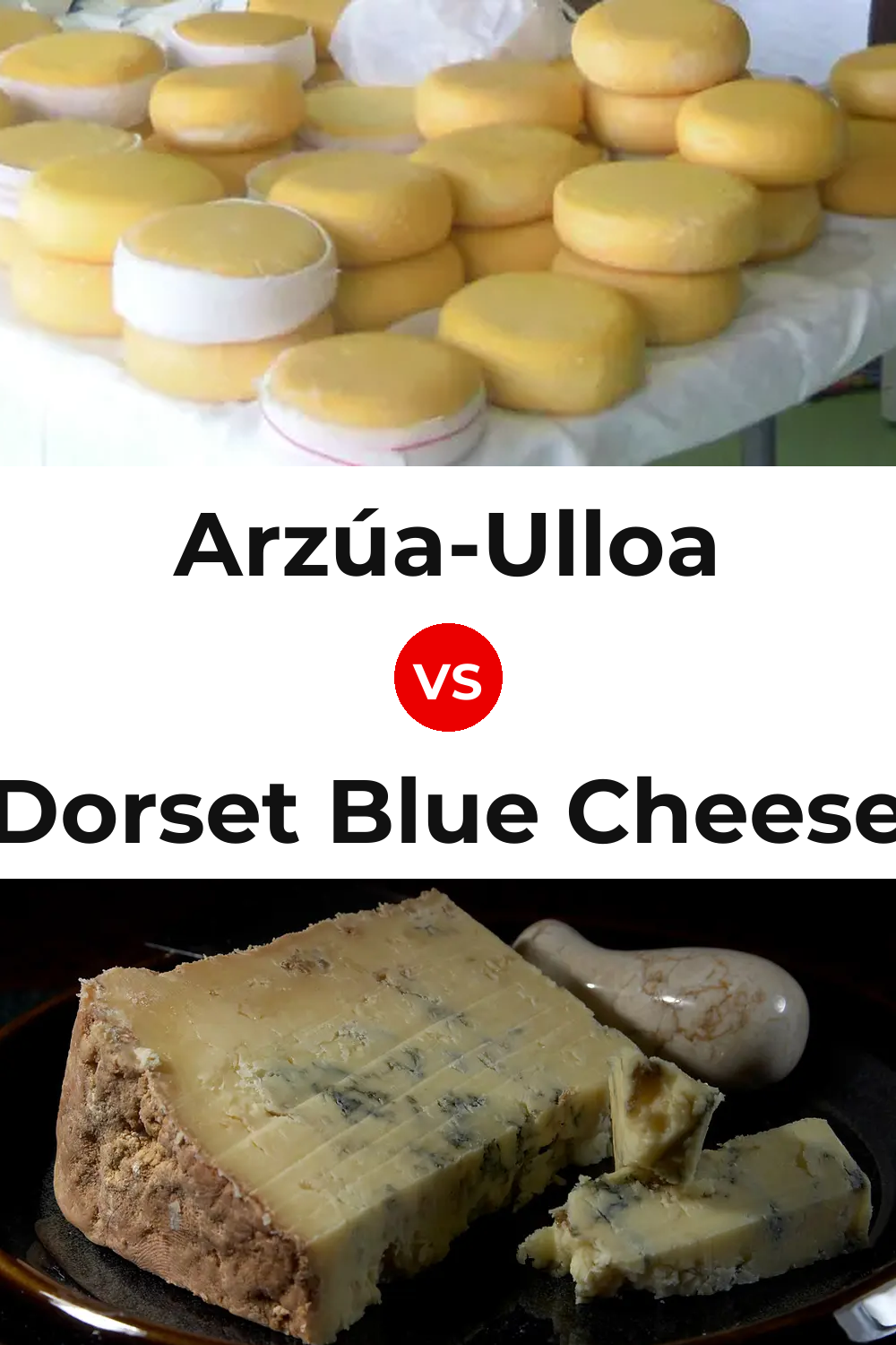 Arzúa-Ulloa Cheese vs Dorset Blue Cheese Pinterest comparison