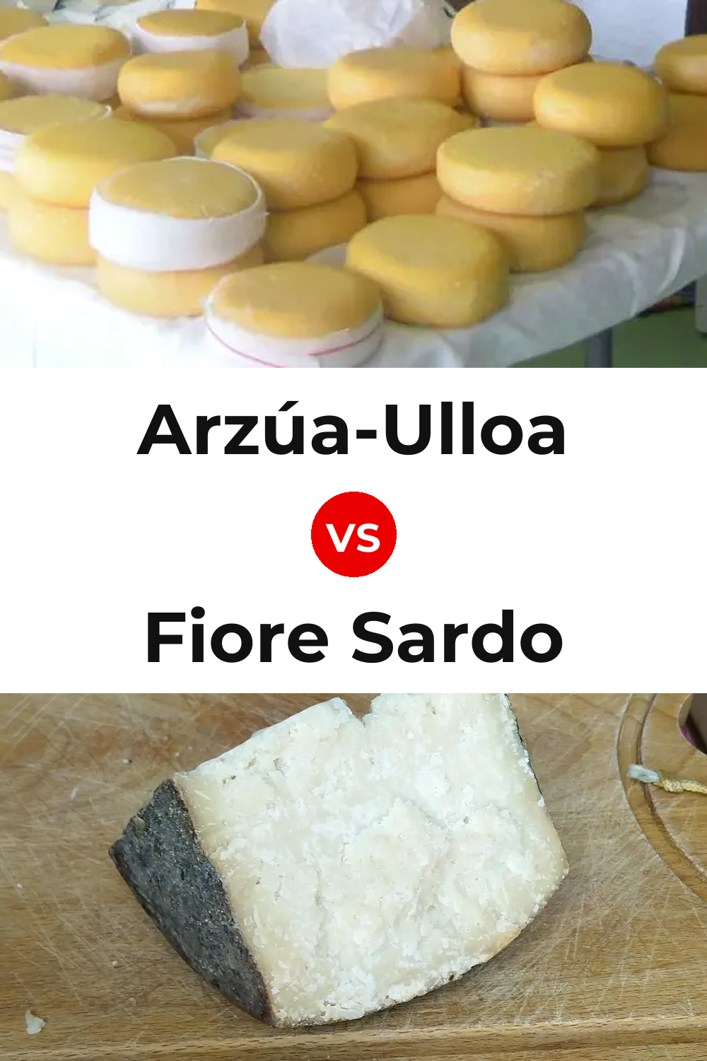 Arzúa-Ulloa Cheese vs Fiore Sardo Cheese Pinterest comparison