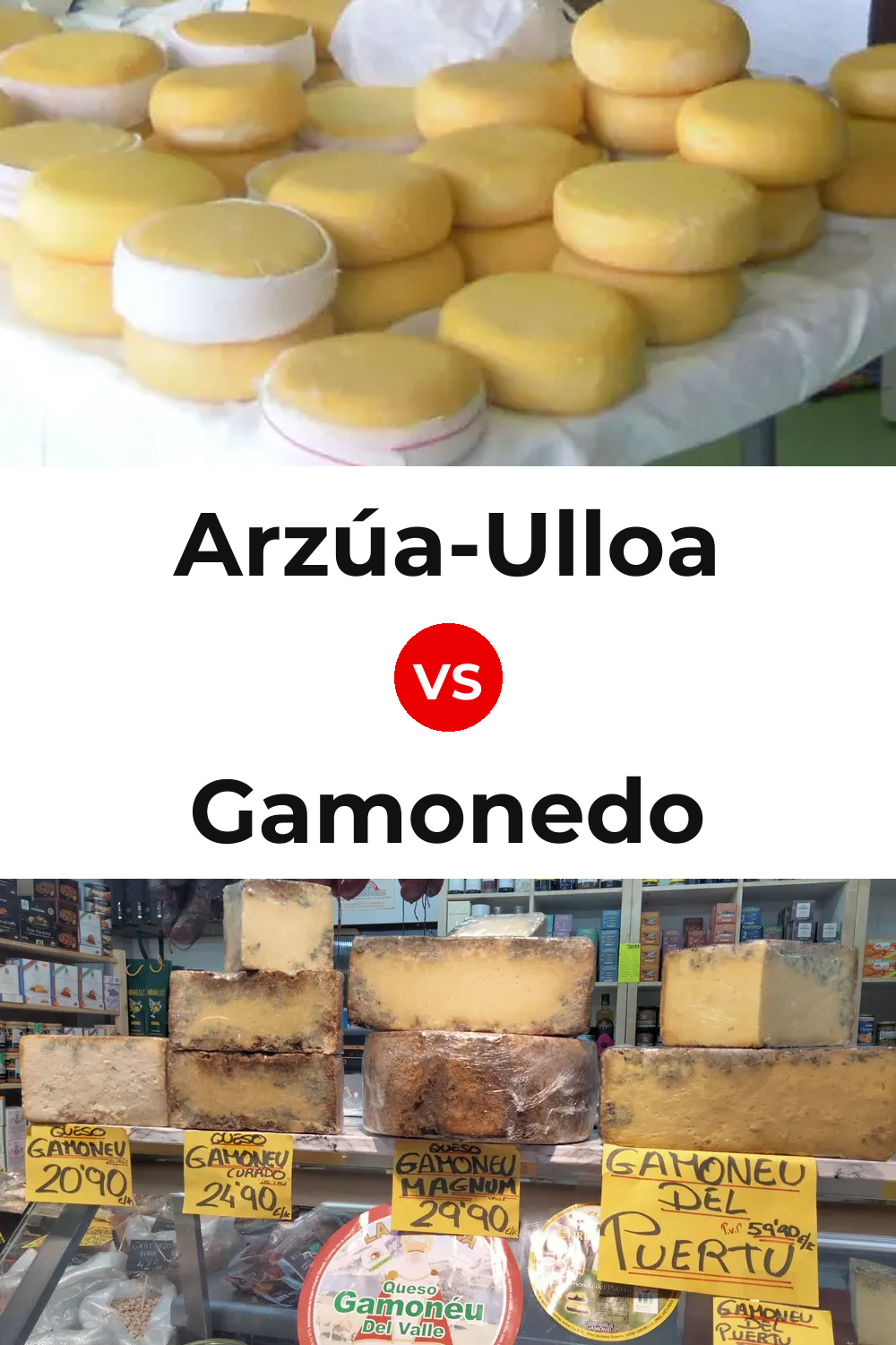 Arzúa-Ulloa Cheese vs Gamonedo Cheese Pinterest comparison