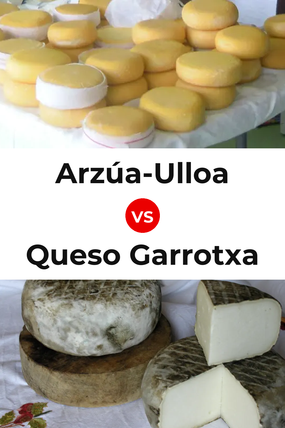 Arzúa-Ulloa Cheese vs Queso Garrotxa Pinterest comparison