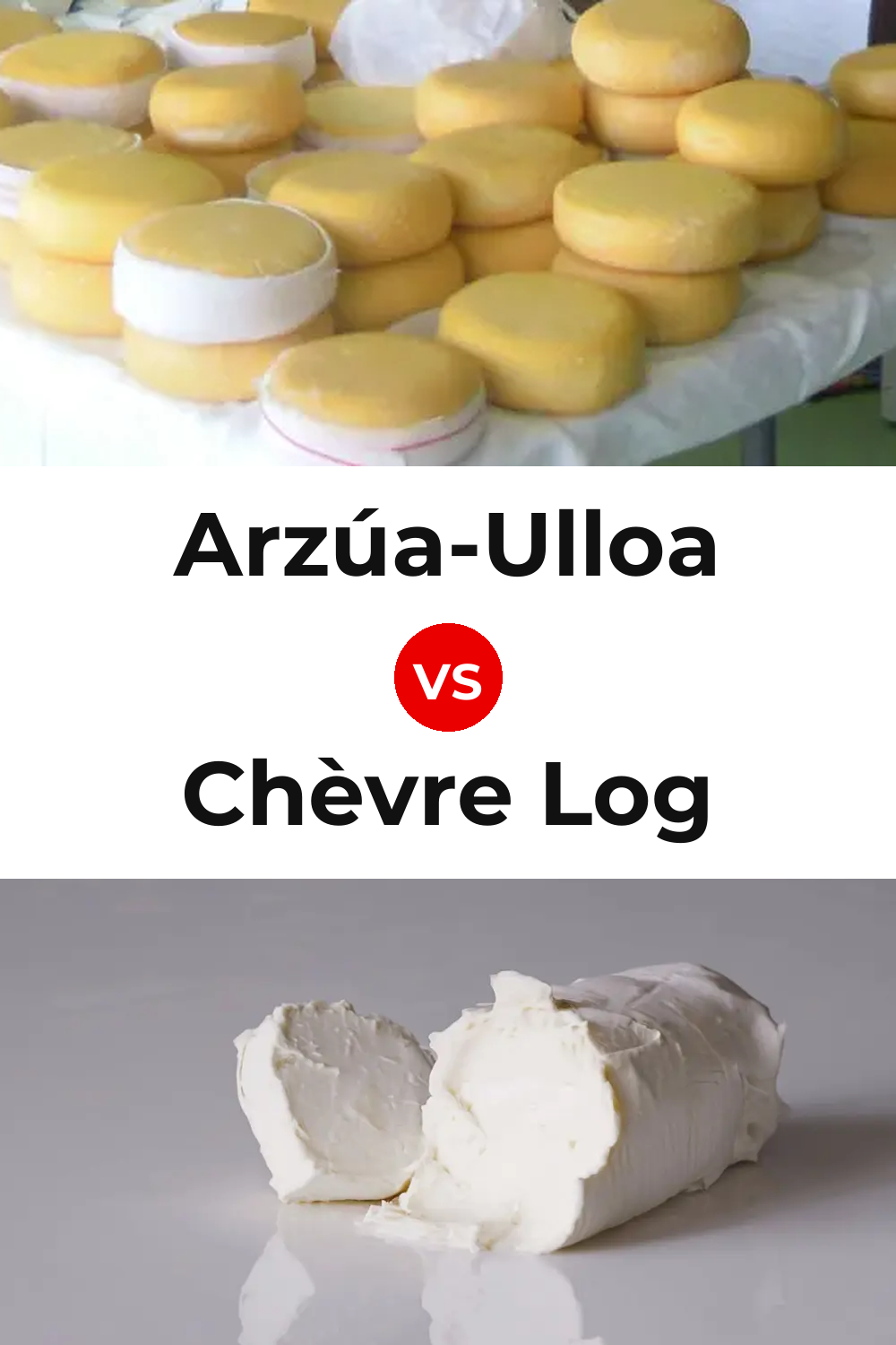 Arzúa-Ulloa Cheese vs Chèvre Log Cheese Pinterest comparison