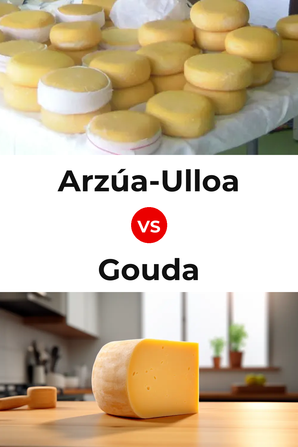 Arzúa-Ulloa Cheese vs Gouda Cheese Pinterest comparison