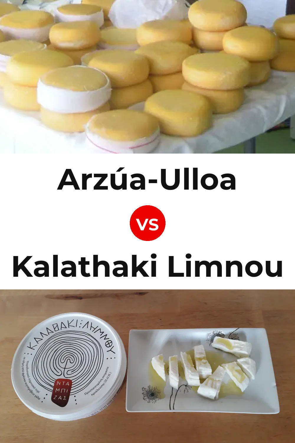 Arzúa-Ulloa Cheese vs Kalathaki Limnou Cheese Pinterest comparison