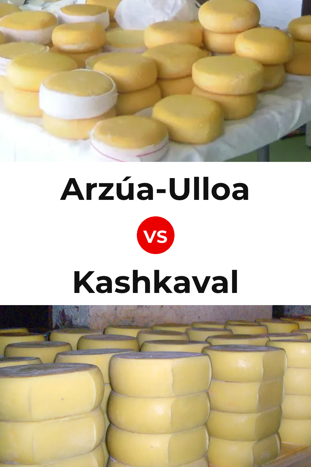Arzúa-Ulloa Cheese vs Kashkaval Cheese Pinterest comparison