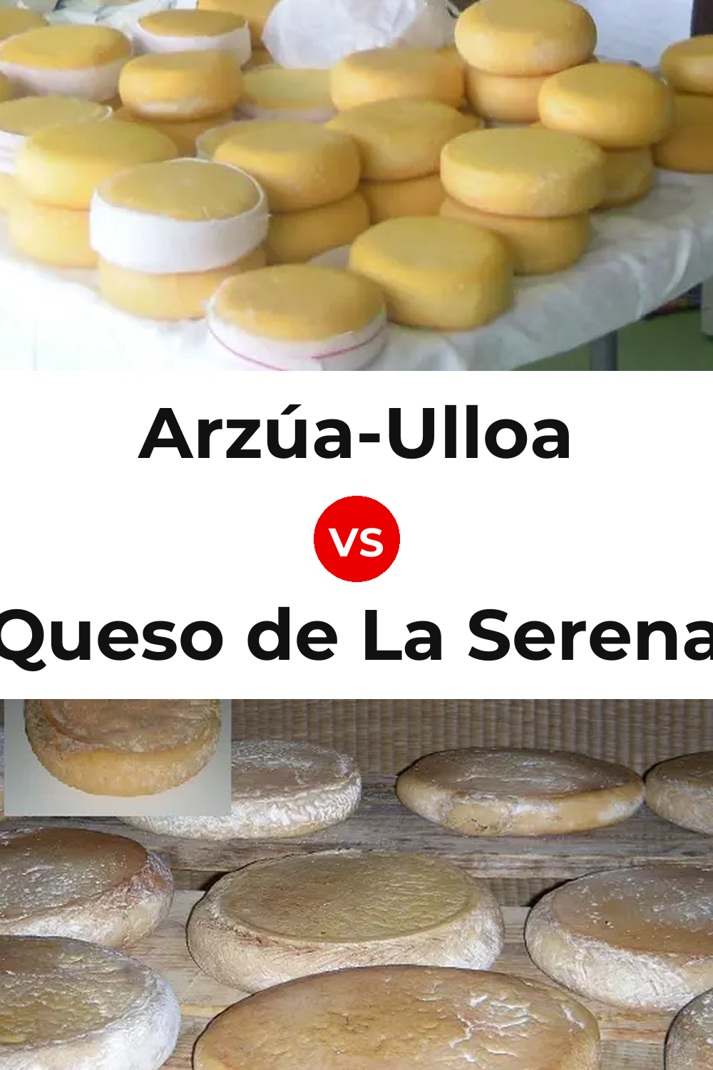 Arzúa-Ulloa Cheese vs Queso de La Serena Pinterest comparison