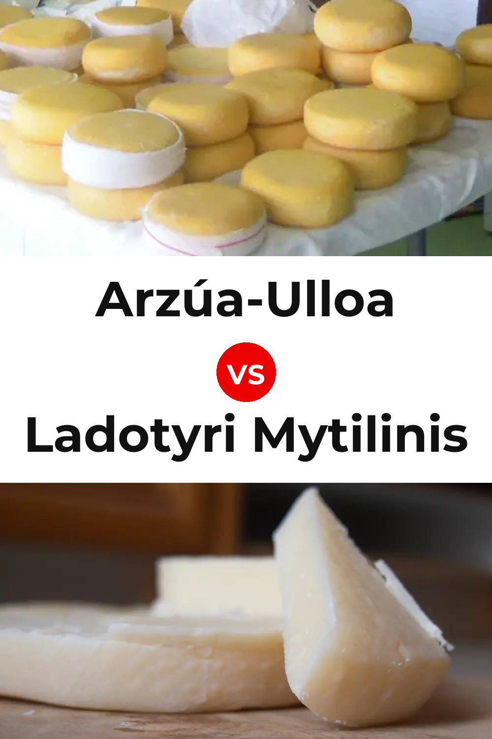 Arzúa-Ulloa Cheese vs Ladotyri Mytilinis Cheese Pinterest comparison