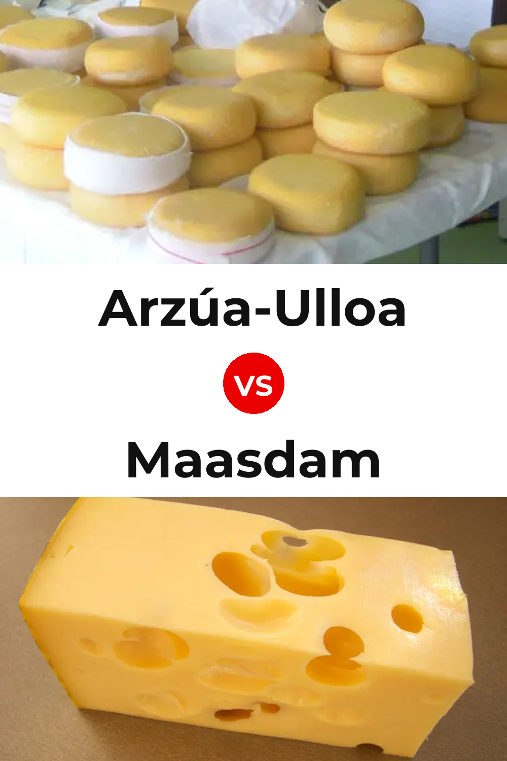 Arzúa-Ulloa Cheese vs Maasdam Cheese Pinterest comparison