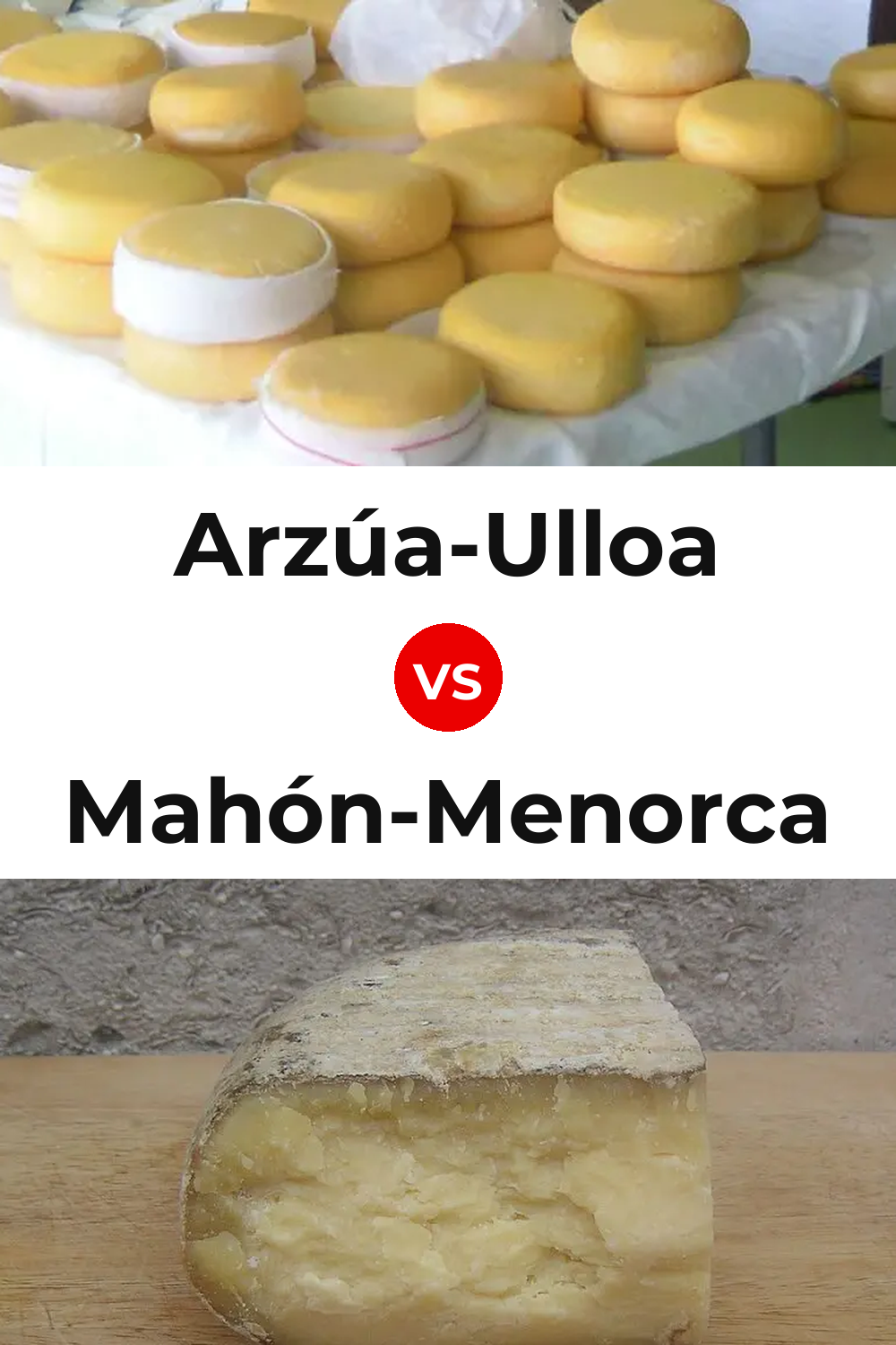 Arzúa-Ulloa Cheese vs Mahón-Menorca Cheese Pinterest comparison