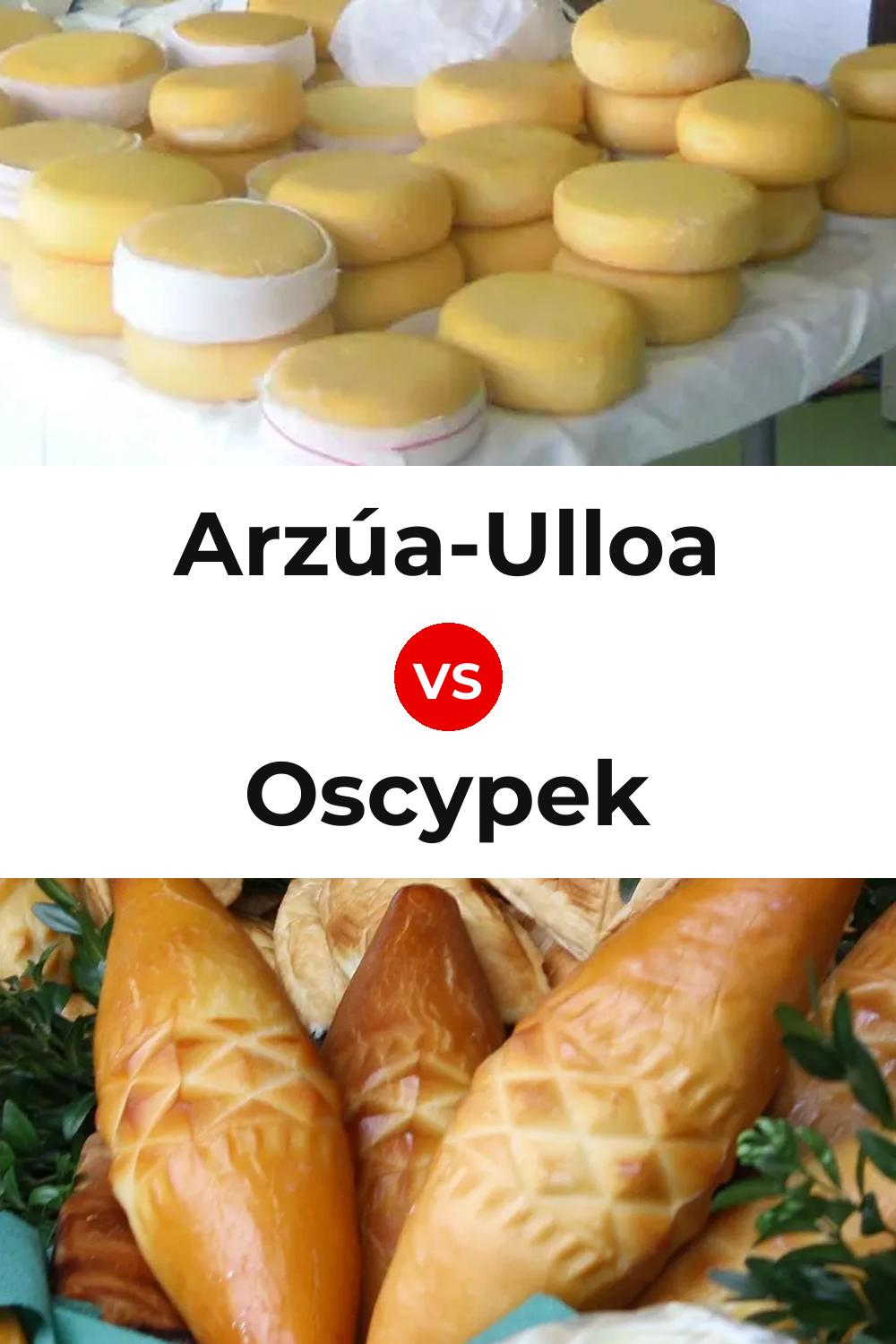 Arzúa-Ulloa Cheese vs Oscypek Cheese Pinterest comparison