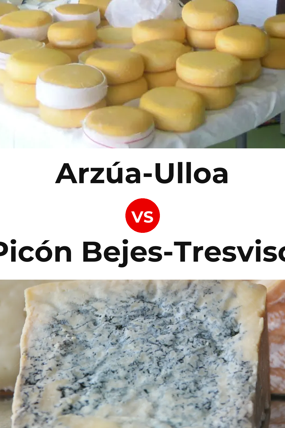 Arzúa-Ulloa Cheese vs Picón Bejes-Tresviso Cheese Pinterest comparison