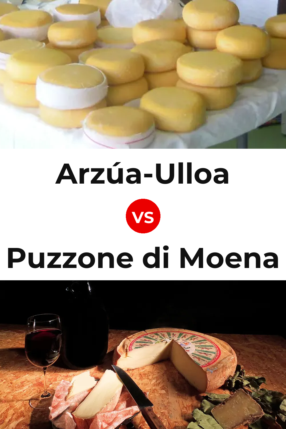 Arzúa-Ulloa Cheese vs Puzzone di Moena Cheese Pinterest comparison