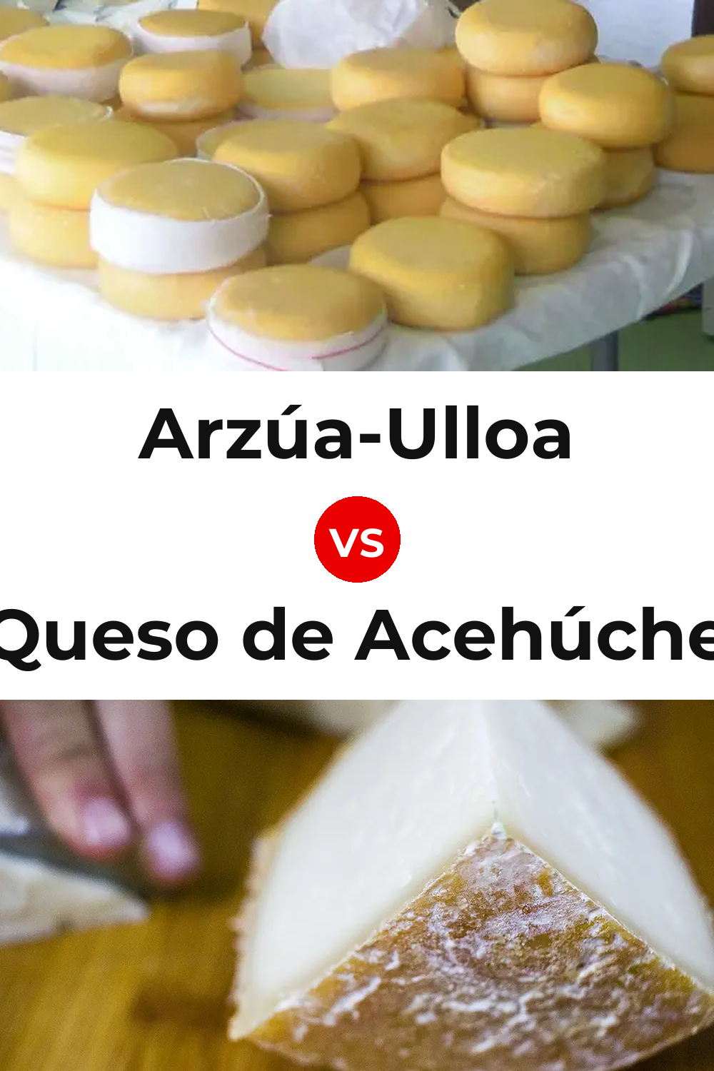 Arzúa-Ulloa Cheese vs Queso de Acehúche Pinterest comparison