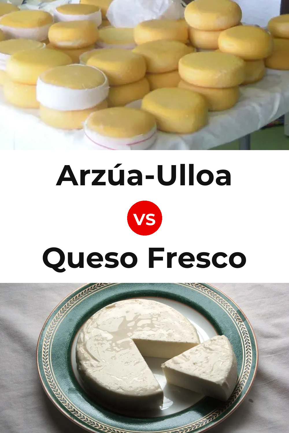 Arzúa-Ulloa Cheese vs Queso Fresco Pinterest comparison