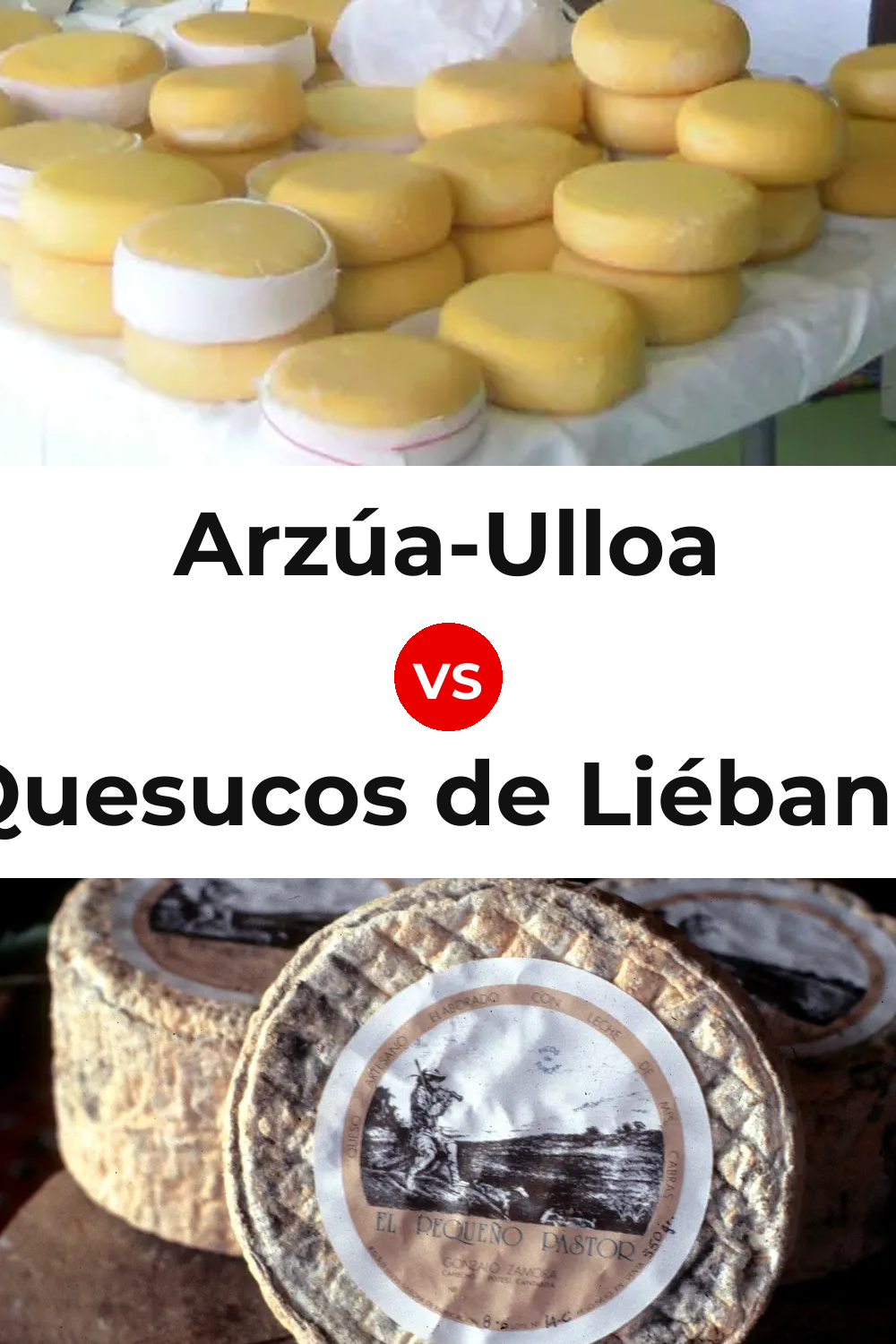 Arzúa-Ulloa Cheese vs Quesucos de Liébana Cheese Pinterest comparison