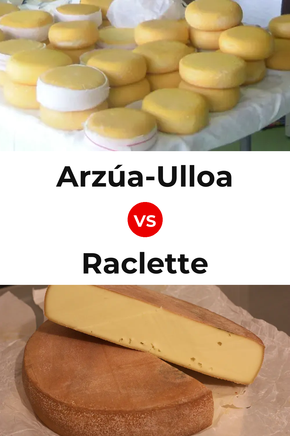 Arzúa-Ulloa Cheese vs Raclette Cheese Pinterest comparison