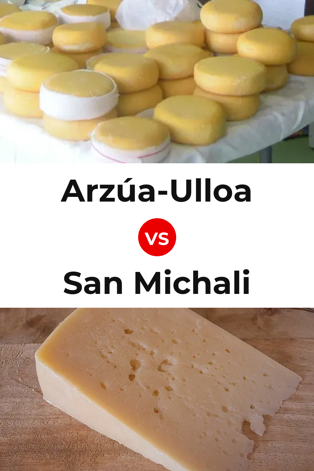 Arzúa-Ulloa Cheese vs San Michali Cheese Pinterest comparison