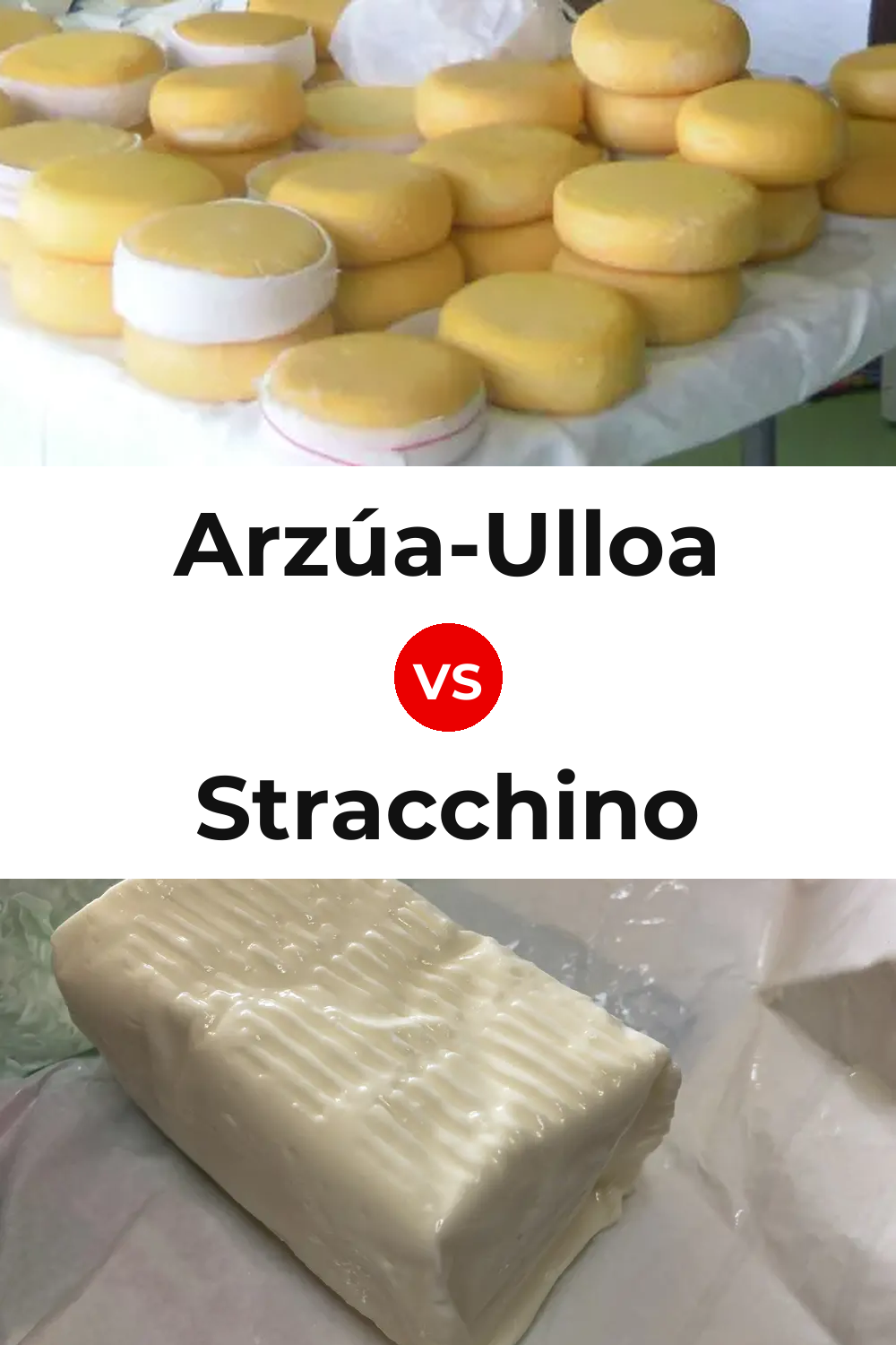 Arzúa-Ulloa Cheese vs Stracchino Cheese Pinterest comparison
