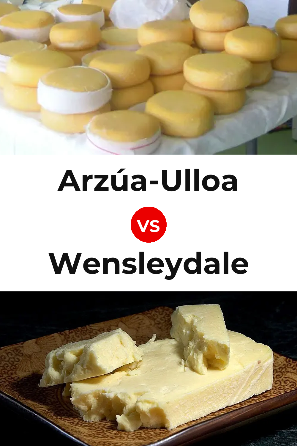 Arzúa-Ulloa Cheese vs Wensleydale Cheese Pinterest comparison