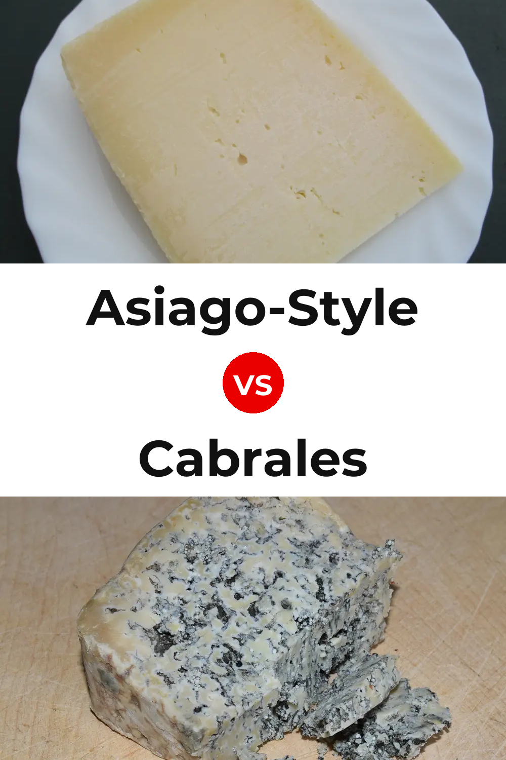 Asiago-Style Cheese vs Cabrales Cheese Pinterest comparison