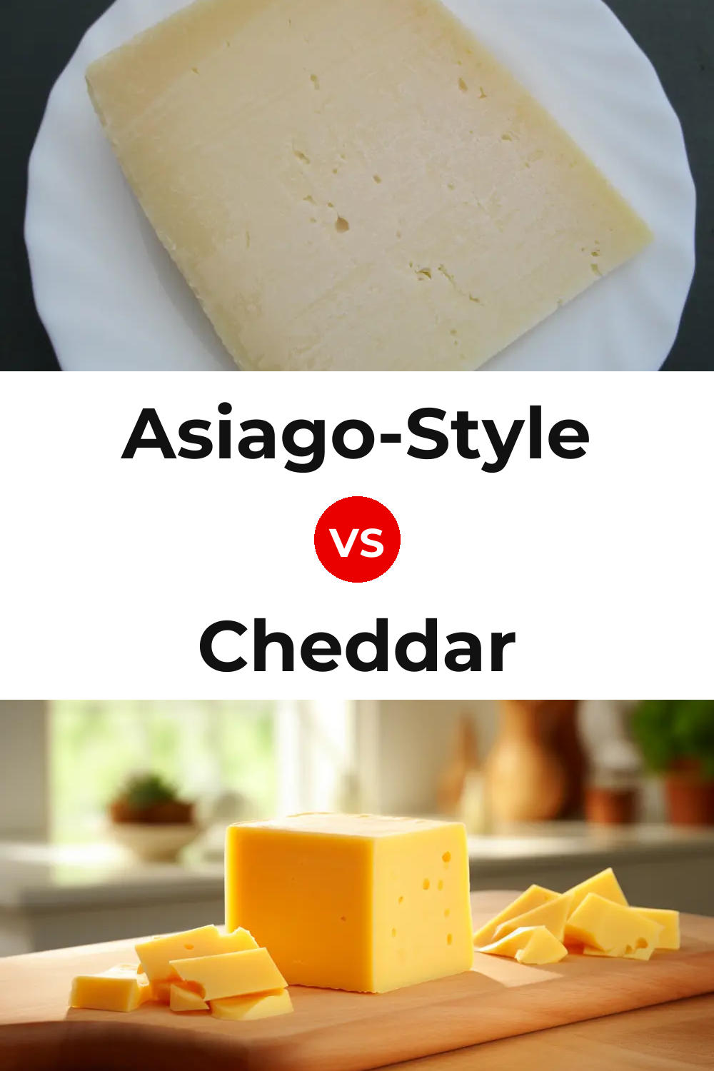Asiago-Style Cheese vs Cheddar Cheese Pinterest comparison