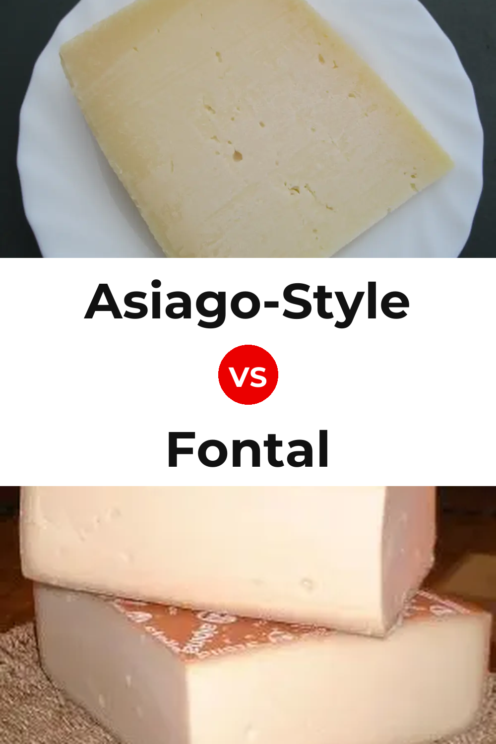 Asiago-Style Cheese vs Fontal Cheese Pinterest comparison