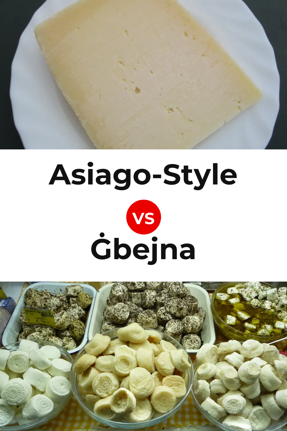 Asiago-Style Cheese vs Ġbejna Cheese Pinterest comparison