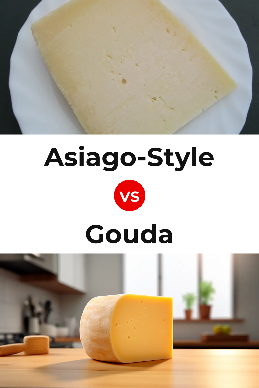 Asiago-Style Cheese vs Gouda Cheese Pinterest comparison