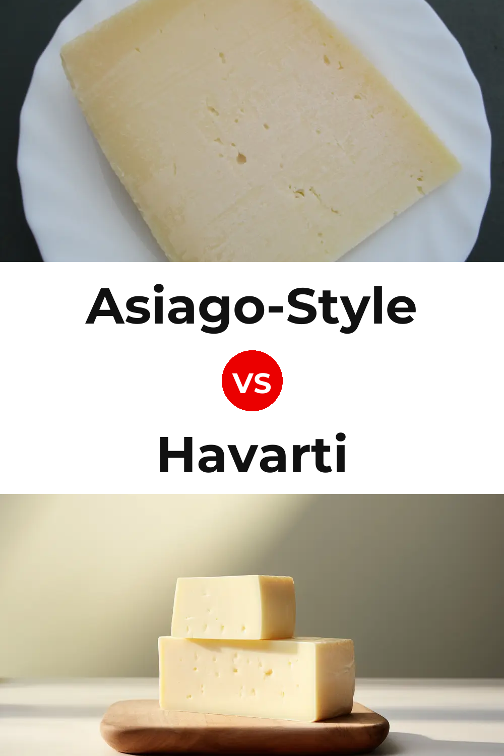Asiago-Style Cheese vs Havarti Cheese Pinterest comparison