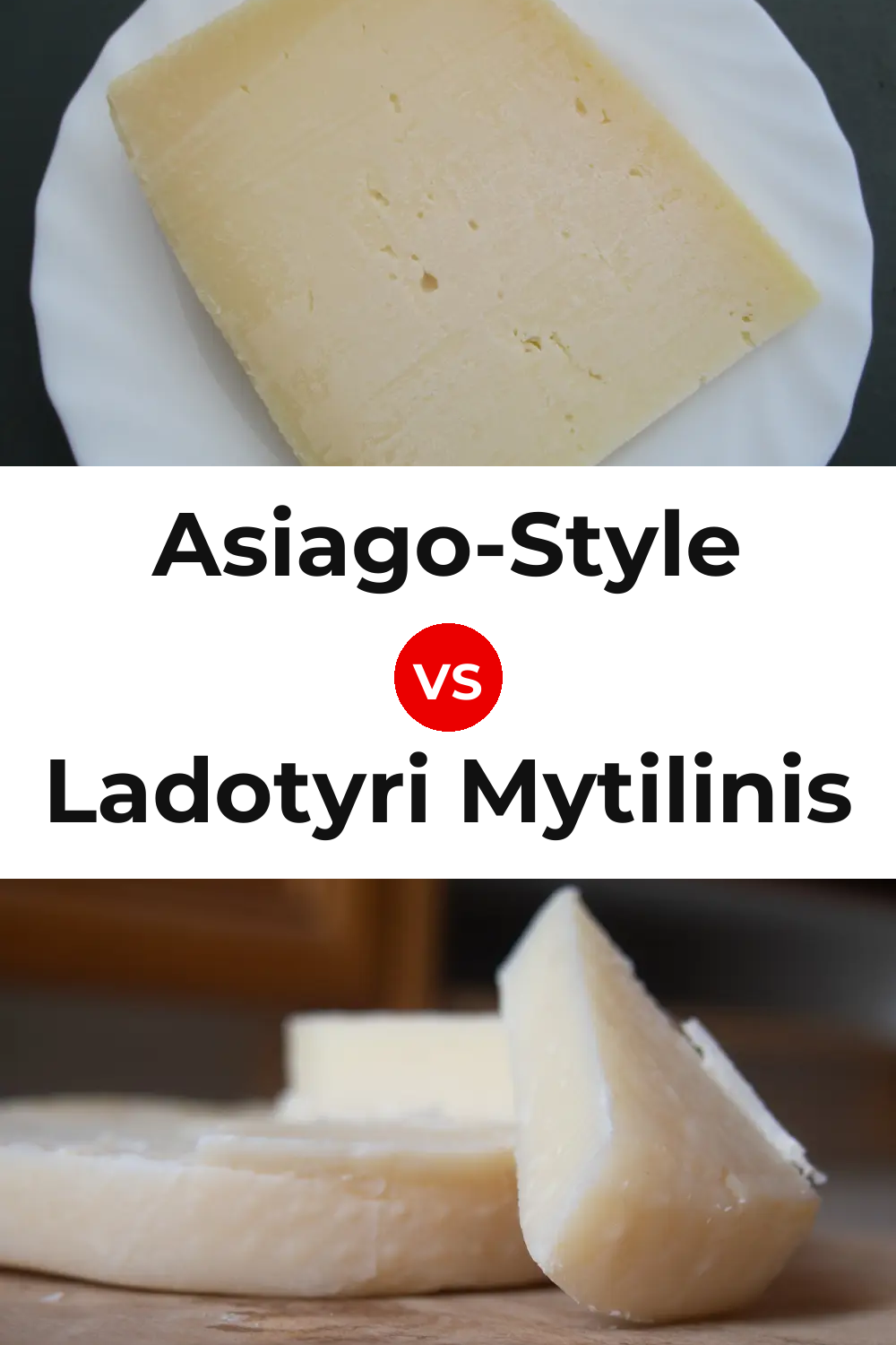 Asiago-Style Cheese vs Ladotyri Mytilinis Cheese Pinterest comparison