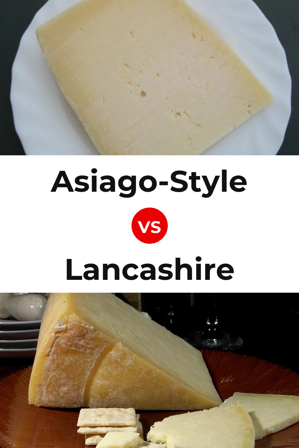 Asiago-Style Cheese vs Lancashire Cheese Pinterest comparison