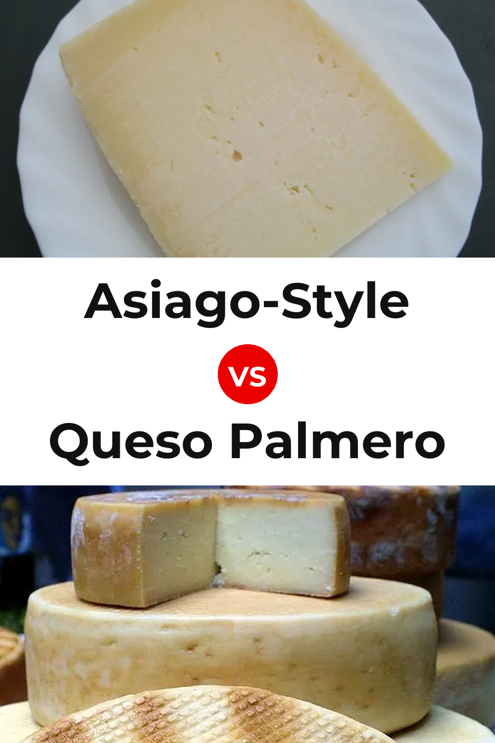 Asiago-Style Cheese vs Queso Palmero Pinterest comparison