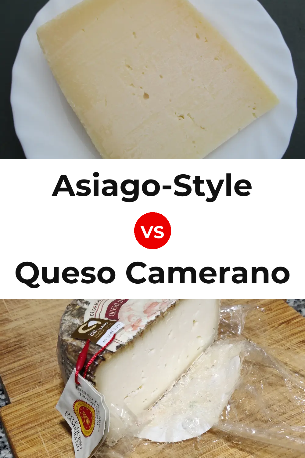 Asiago-Style Cheese vs Queso Camerano Pinterest comparison