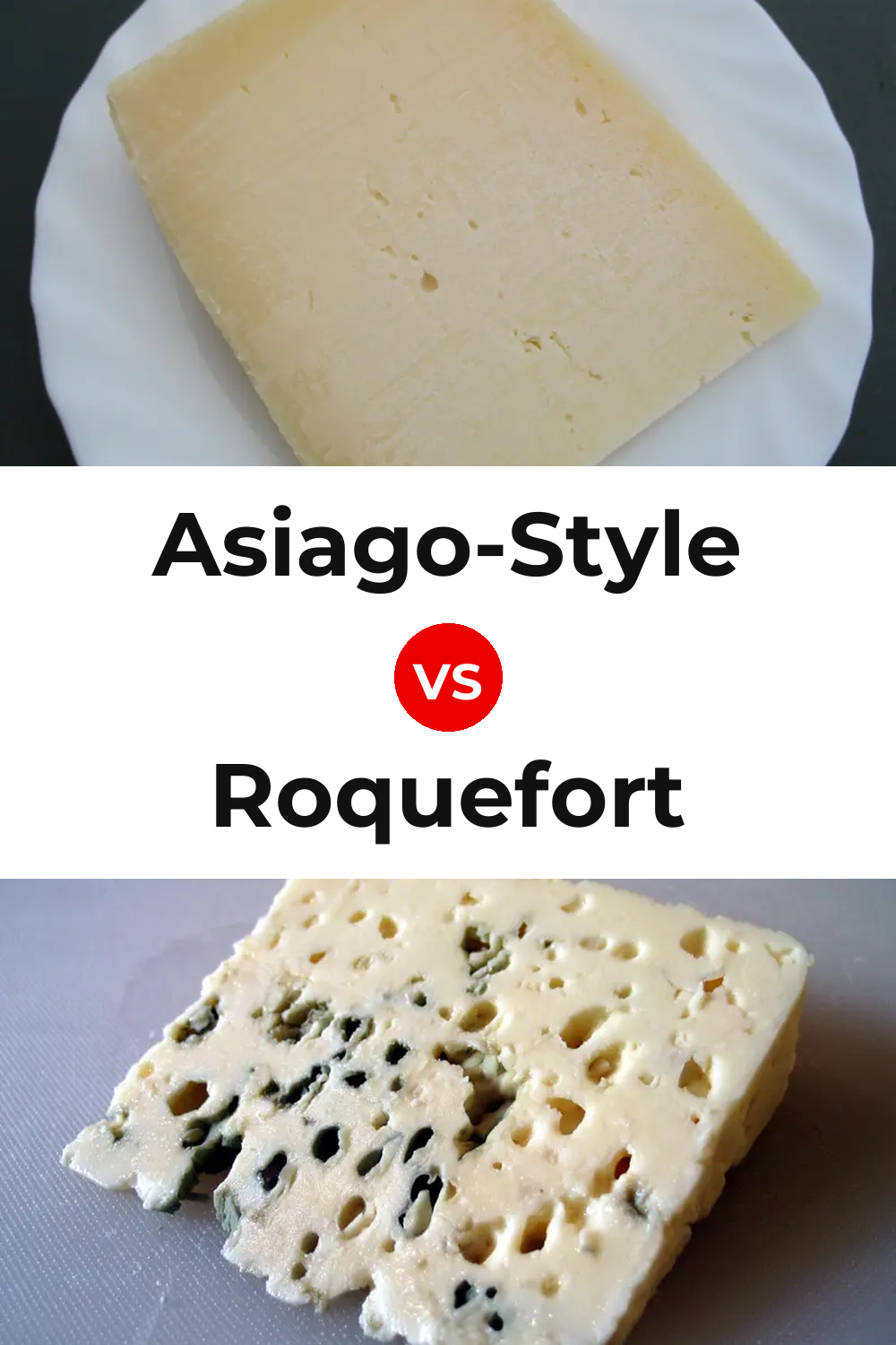 Asiago-Style Cheese vs Roquefort Cheese Pinterest comparison