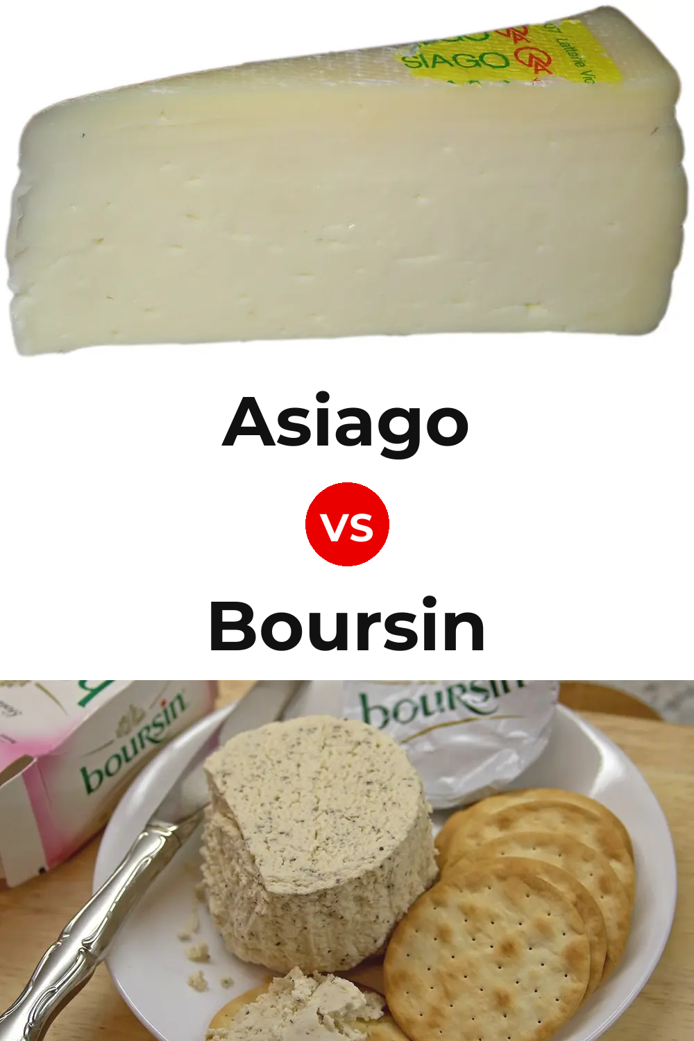 Asiago Cheese vs Boursin Cheese Pinterest comparison