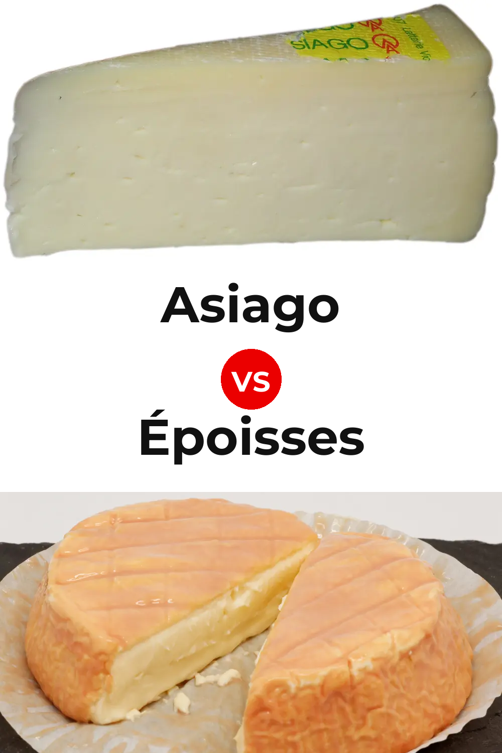 Asiago Cheese vs Époisses Cheese Pinterest comparison