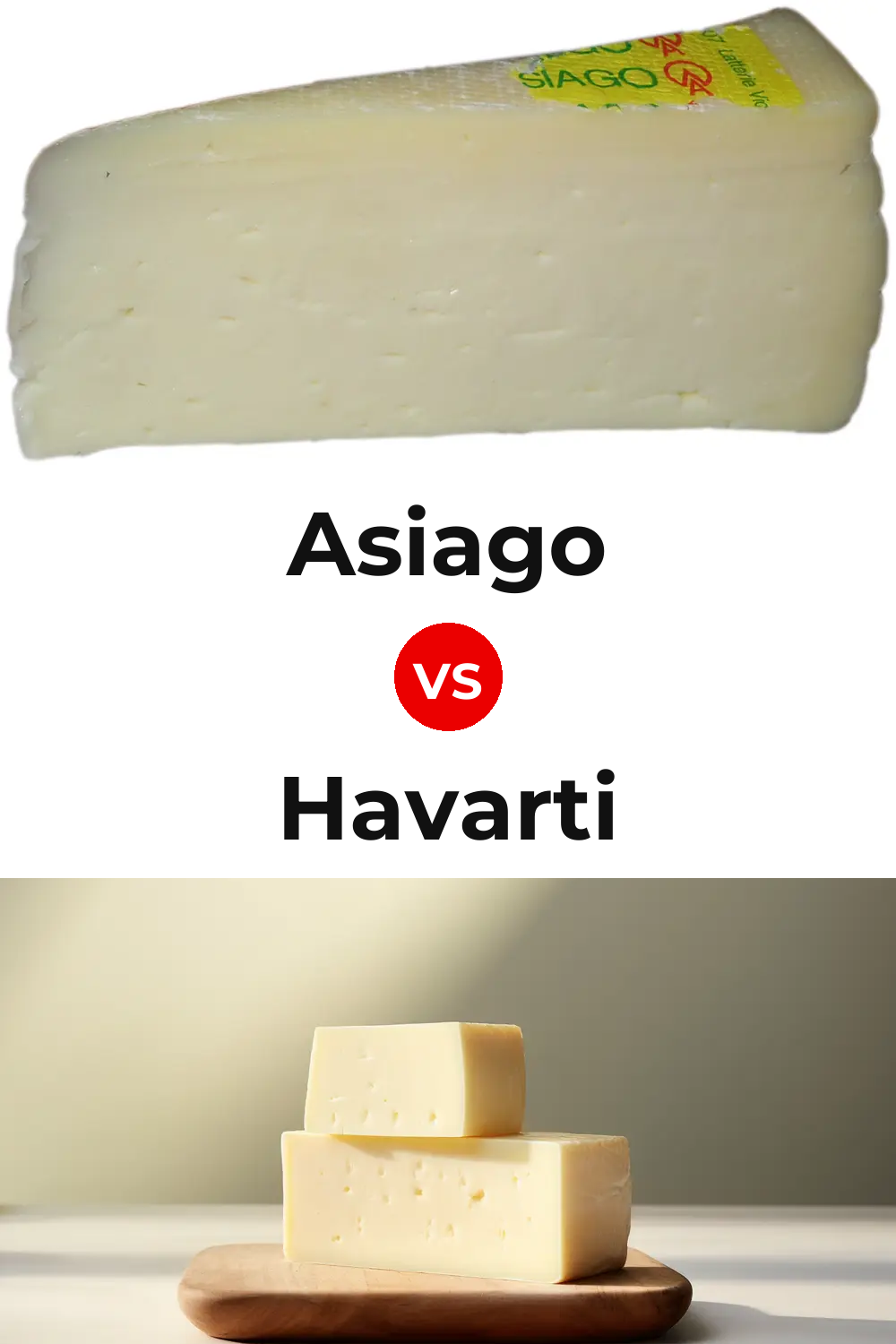 Asiago Cheese vs Havarti Cheese Pinterest comparison