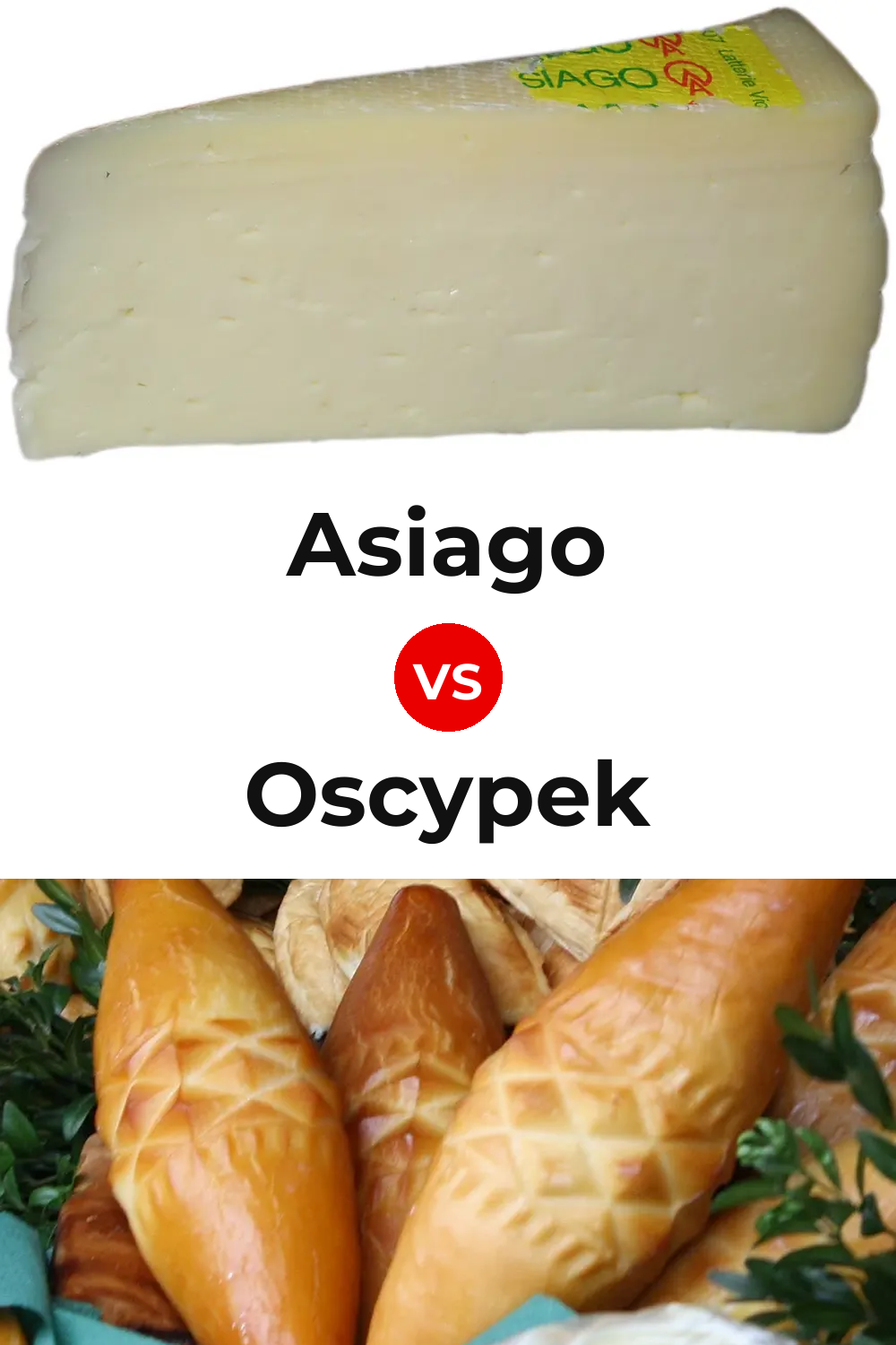 Asiago Cheese vs Oscypek Cheese Pinterest comparison