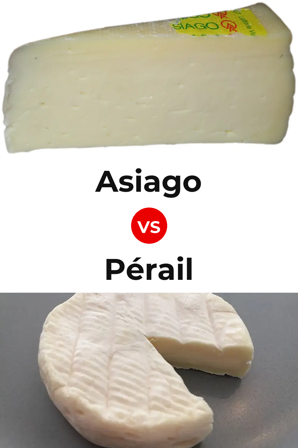 Asiago Cheese vs Pérail Cheese Pinterest comparison