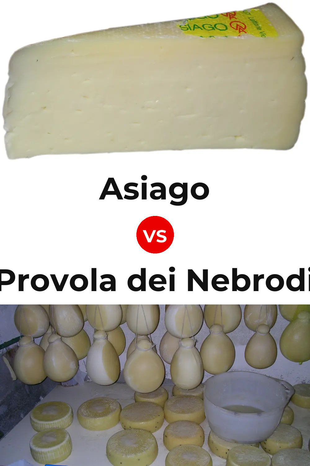 Asiago Cheese vs Provola dei Nebrodi Cheese Pinterest comparison