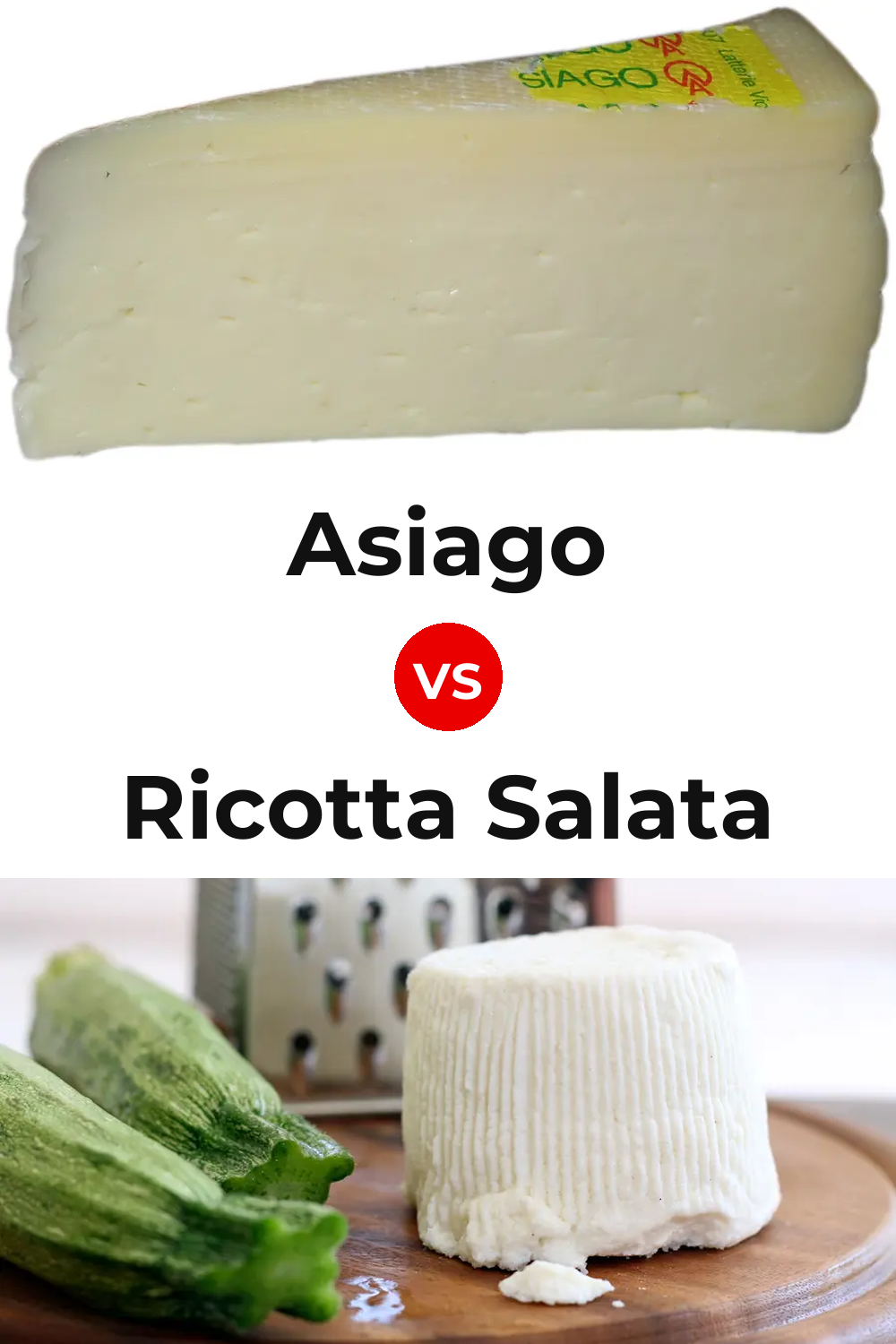 Asiago Cheese vs Ricotta Salata Cheese Pinterest comparison