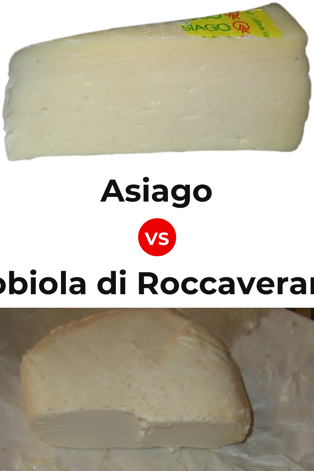 Asiago Cheese vs Robiola di Roccaverano Cheese Pinterest comparison